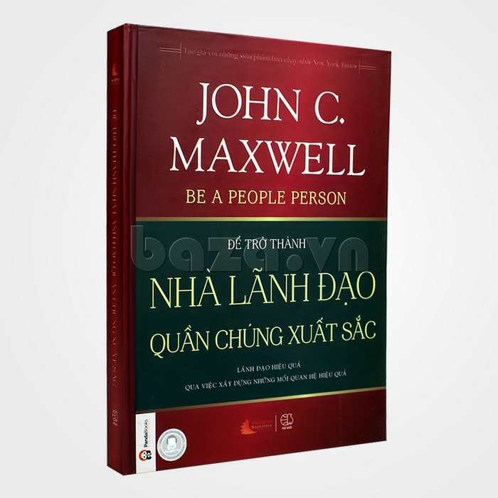Sách quản trị lãnh đạo " Để trở thành nhà lãnh đạo quần chúng xuất sắc " Jond c. Maxwell  kim chỉ nam đi đến thành công của bạn