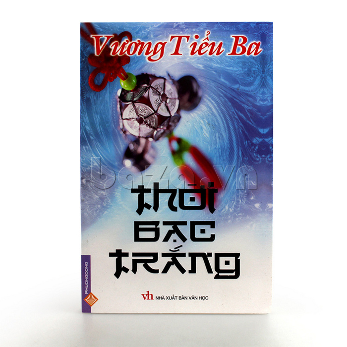 Sách: Thời bạc trắng – Vương Tiểu Ba