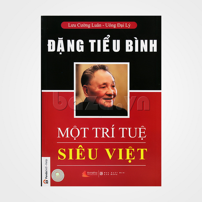 sách văn hóa xã hội " Đặng Tiểu Bình - Một trí tuệ siêu việt  " Uông Đại Lý, Lưu Cường Luân 