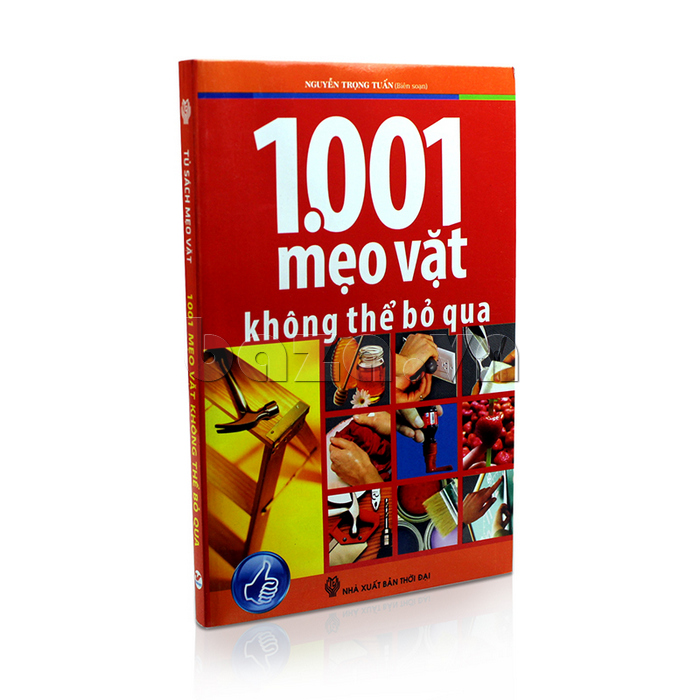 1001 mẹo vặt không thể bỏ qua - sách kiến thức bổ ích