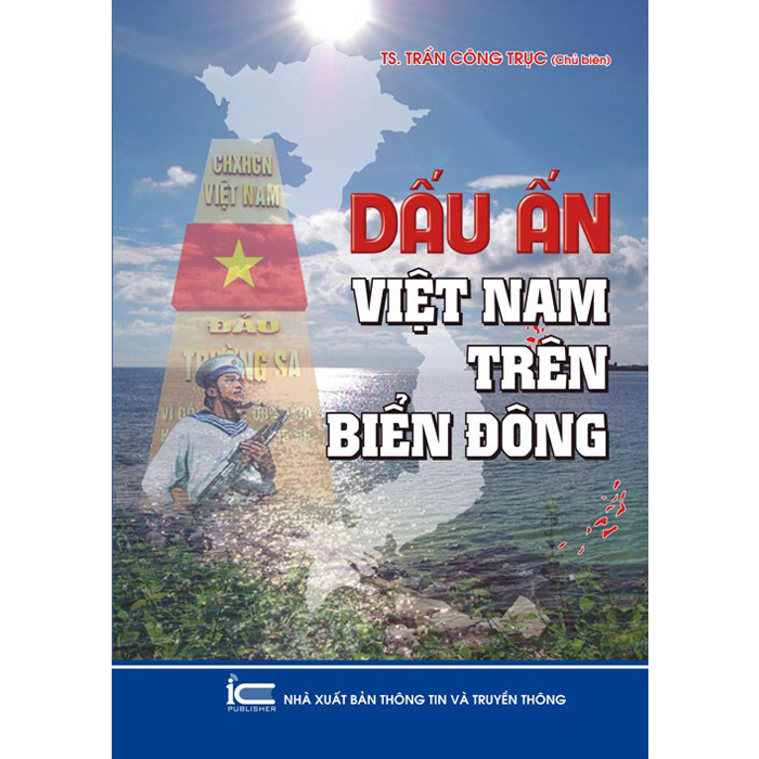 sách văn hóa xã hội " Dấu ấn Việt Nam trên Biển" Trần Công Trục