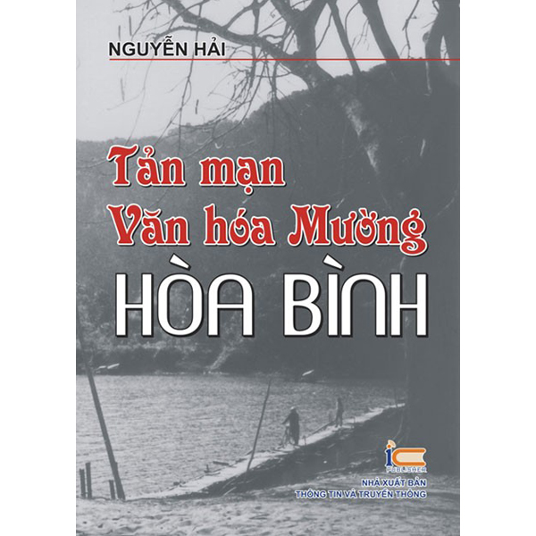 Sách văn hóa xã hội " Tản mạn văn hóa xứ Mường " Nguyễn Hải