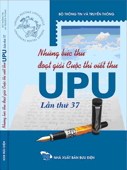 Những bức thư đoạt giải Cuộc thi viết thư UPU lần thứ 37 - Baza.vn