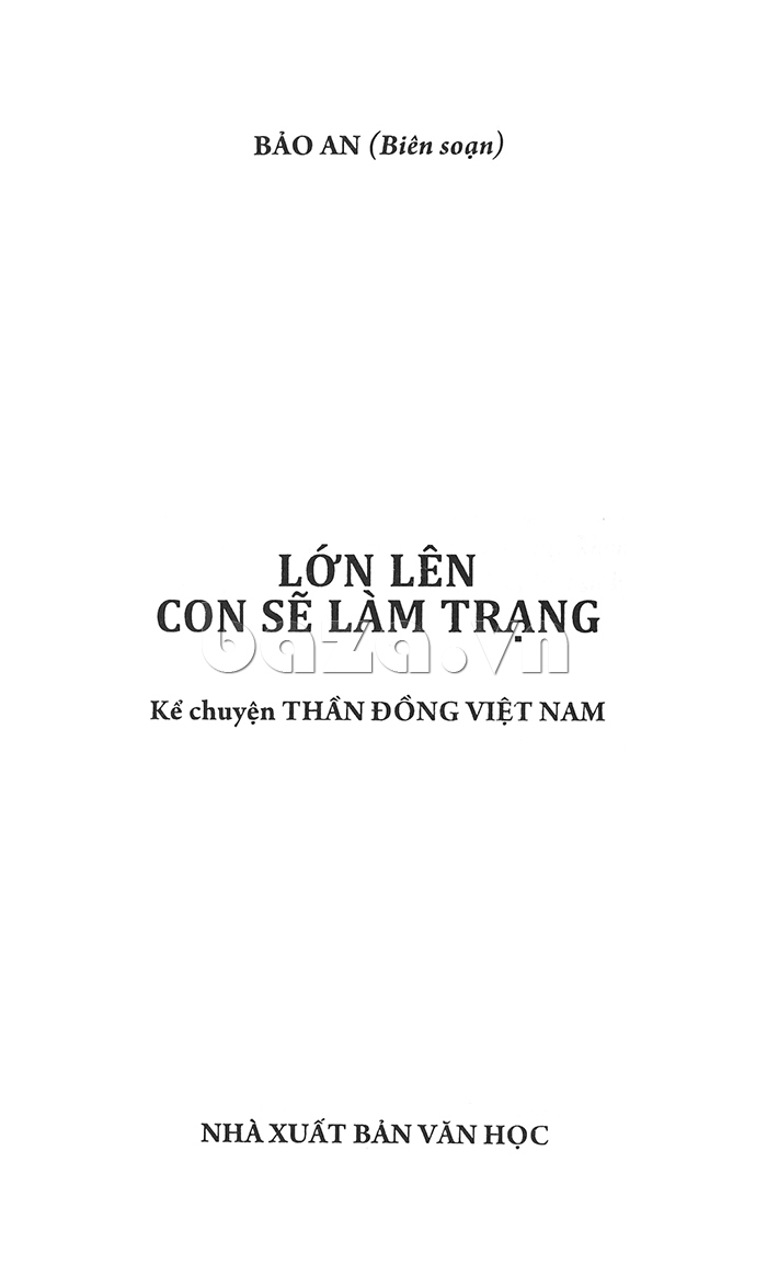 Truyện hay Lớn lên con sẽ làm trạng - Kể chuyện thần đồng Việt Nam