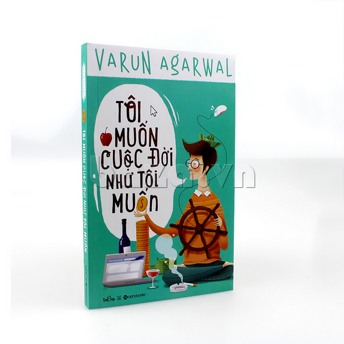 Sách khởi nghiệp làm giàu " tôi muốn sống cuộc đời tôi muốn " Varun agarwal kim chỉ nam thành công