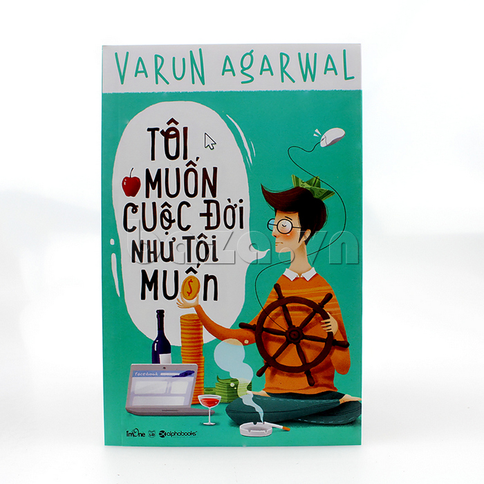 Sách khởi nghiệp làm giàu " tôi muốn sống cuộc đời tôi muốn " Varun agarwal