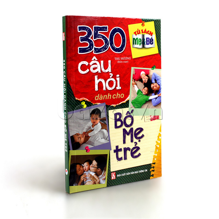 350 câu hỏi dành cho bố mẹ trẻ cuốn sách hot