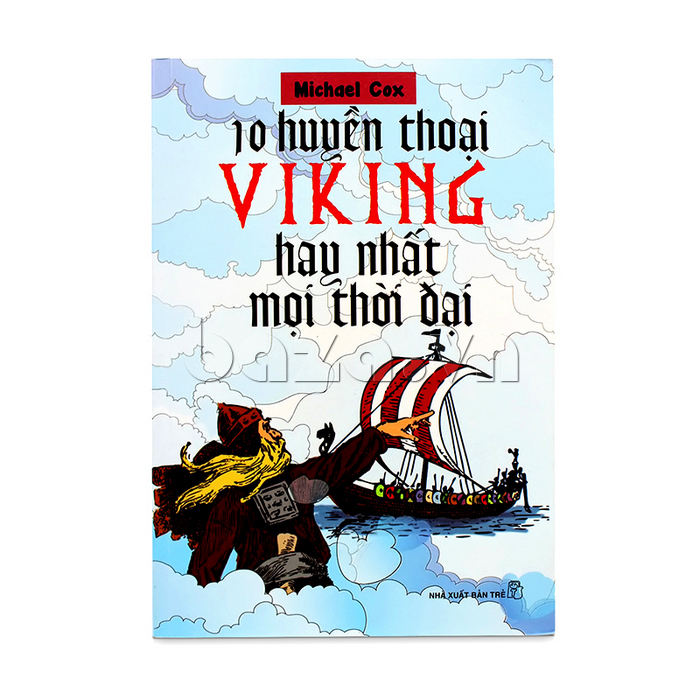 Sách: 10 huyền thoại Viking hay nhất mọi thời đại 