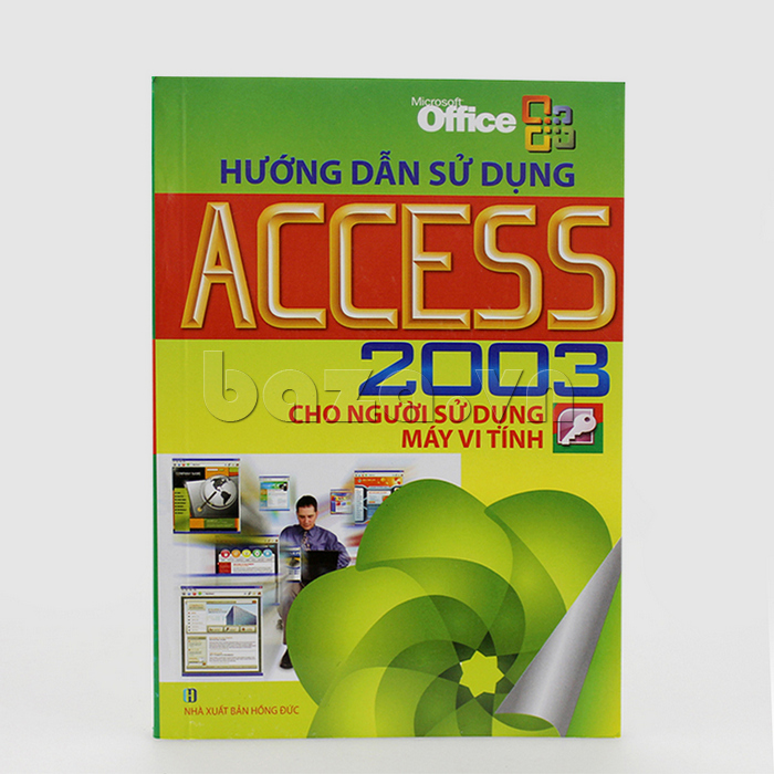 Hướng dẫn sử dụng ACCESS 2003 cho người sử dụng máy vi tính