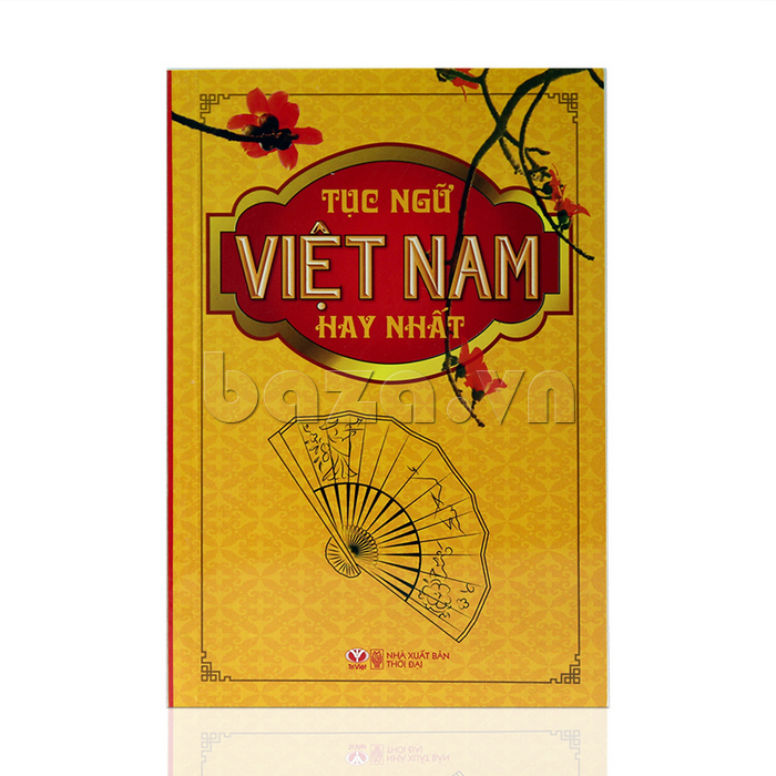 Tục ngữ Việt Nam- Dấu ấn văn hoá, dân tộc qua chất liệu biểu trưng giá trị