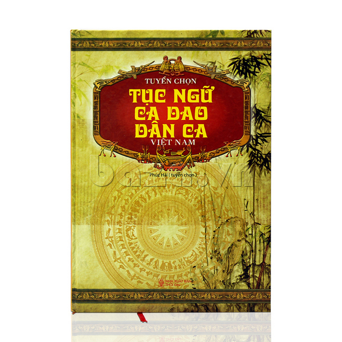 Tuyển chọn tục ngữ ca dao dân ca Việt Nam tác phẩm đặc sắc mang giá trị nhân văn lớn