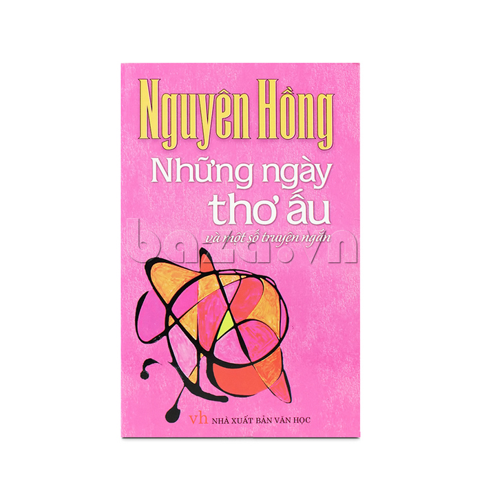 Sách Những ngày thơ ấu và một số truyện ngắn