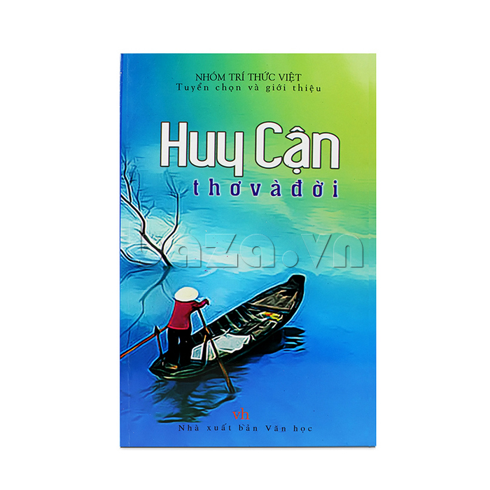 Huy Cận thơ và đời- những dòng thơ thiết tha tâm huyết 