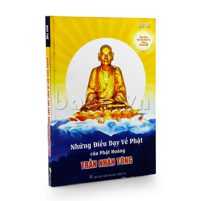 Những điều dạy về Phật của Phật Hoàng Trần Nhân Tông sách ý nghĩa