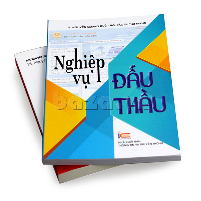 thành công hơn với sách bán hàng marketing " Nghiệp vụ đấu thầu " TS. Nguyễn Quang Duệ - ThS. Đào Thị Thu Trang 