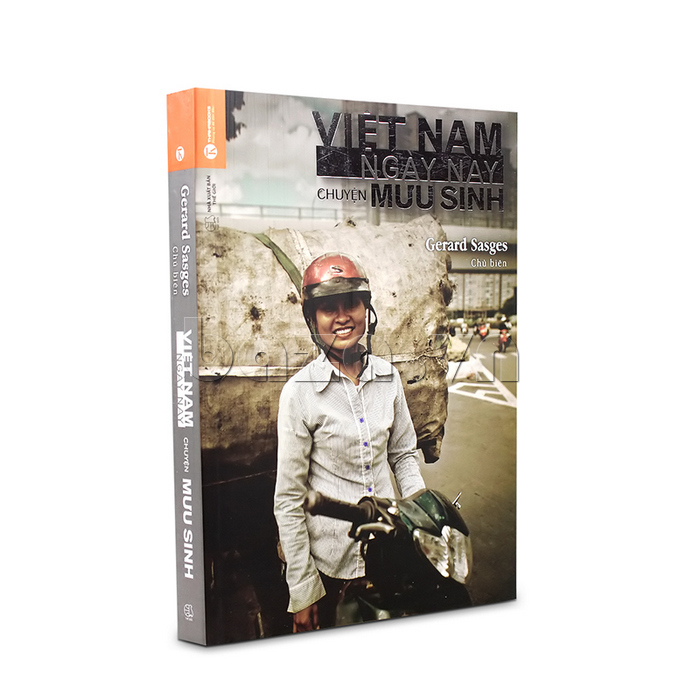 Sách văn hóa xã hội " Việt Nam trong cuộc sống mưu sinh" Gerard Sasges mang đến cho bạn nhiều kiến thức bổ ích