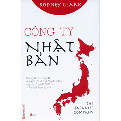 Công ty Nhật Bản của Rodney Clark là một cuốn sách kinh doanh hay nói về phong cách, phương pháp làm việc của công ty Nhật Bản