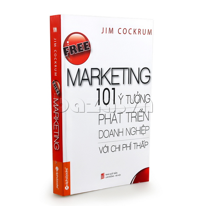 Free Marketing - 101 Cách phát triển doanh nghiệp với chi phí thấp sách ý nghĩa