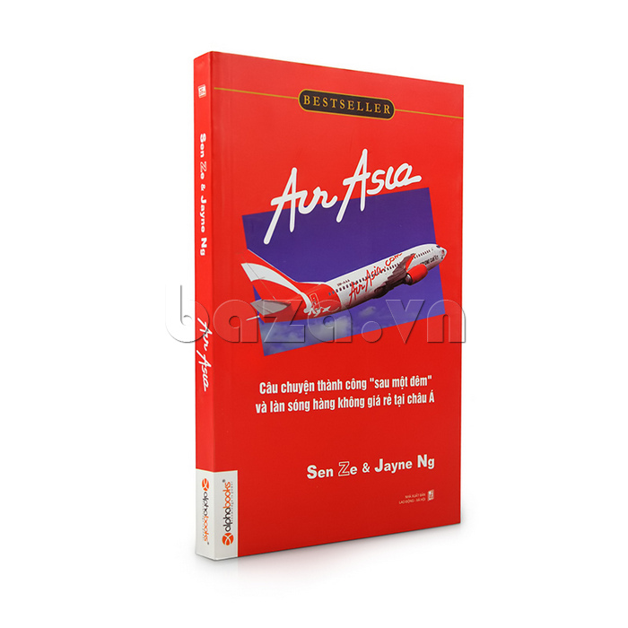 Sách hay AIR ASIA - Câu chuyện thành công sau một đêm và làn sóng hàng không giá rẻ tại châu Á