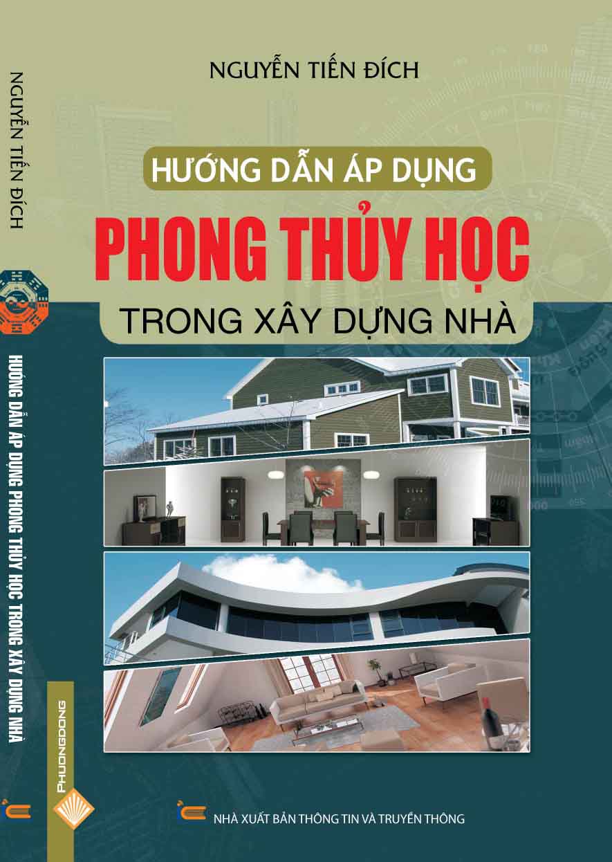 sách văn học xã hội Hướng dẫn áp dụng phong thủy học trong xây dựng nhà Nguyễn Tiến Đích