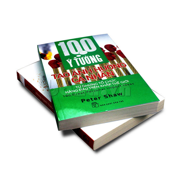 Sách kinh tế đầu tư " 100 ý tưởng tạo ảnh hưởng cá nhân" Peter Shaw kim chỉ nam cho các nhà lãnh đạo