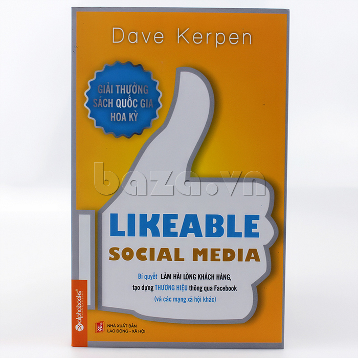 sách bán hàng marketing " Likeable Social Media "  Dave Kerpen