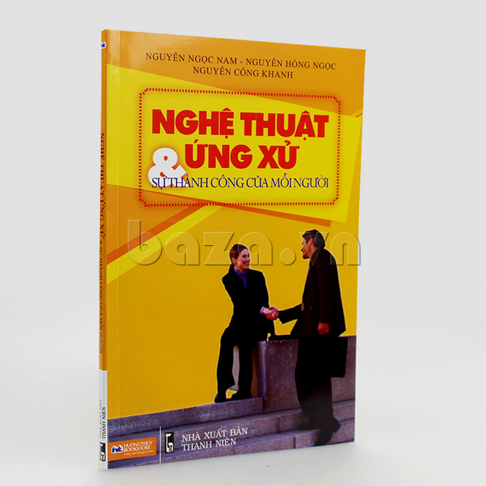  sách sống đẹp "Nghệ thuật ứng xử và sự thành công của mỗi người  "