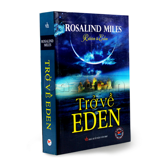 Trở về Eden-Rosalind Miles  những cuộc giằng xé trong tâm hồn 
