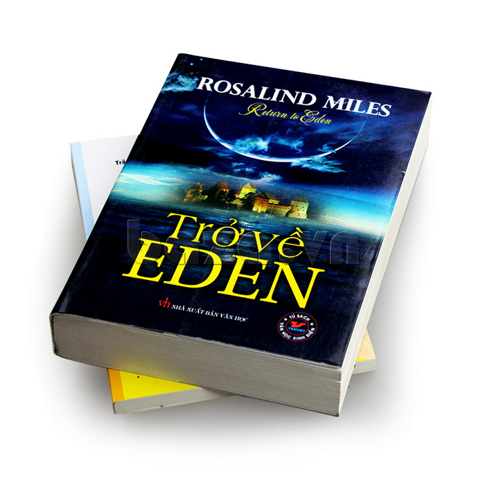 Trở về Eden-Rosalind Miles đi đến ngóc ngách của tâm hồn con người nhất là nhân vật nữ chính 