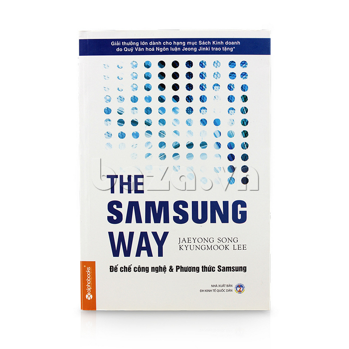 The Samsung way - Đế chế công nghệ và Phương thức Samsung