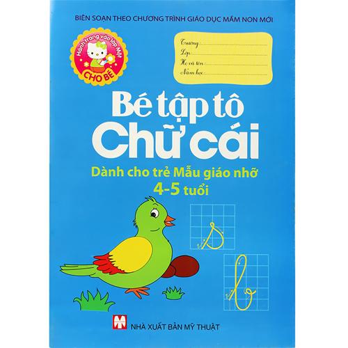 Bé tập tô chữ cái (dành cho mẫu giáo nhỡ 4-5 tuổi)