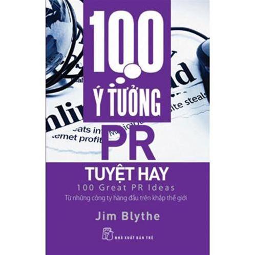 100 ý tưởng PR tuyệt hay - Jim Blythe 