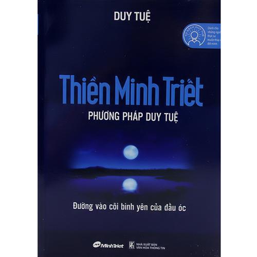 Thiền Minh Triết - Phương Pháp Duy Tuệ (tái bản)