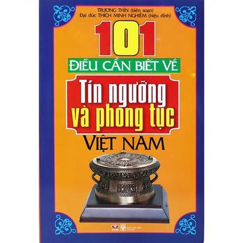101 điều cần biết về tín ngưỡng và phong tục Việt Nam