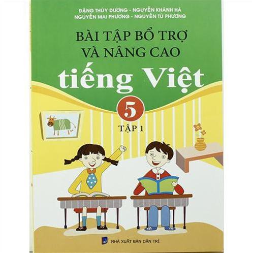 Bài tập bổ trợ và nâng cao Tiếng Việt 5 - tập 1