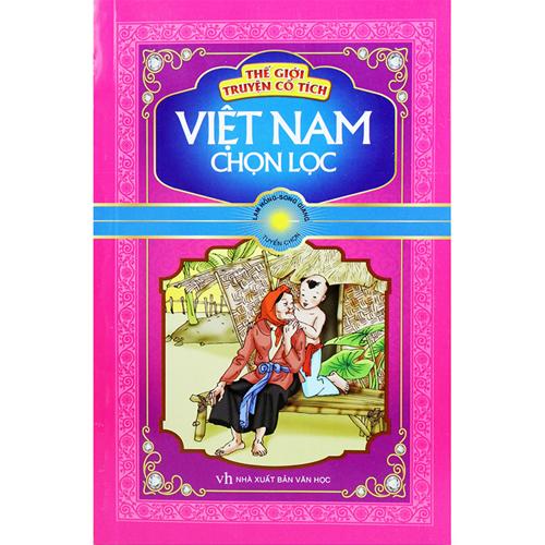 Thế giới truyện cổ tích Việt Nam chọn lọc