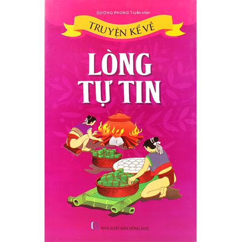 Truyện kể về lòng tự tin