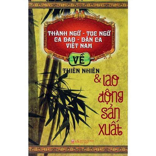 TNTN, Ca dao-Dân ca Việt Nam về Thiên nhiên & lao động sản xuất